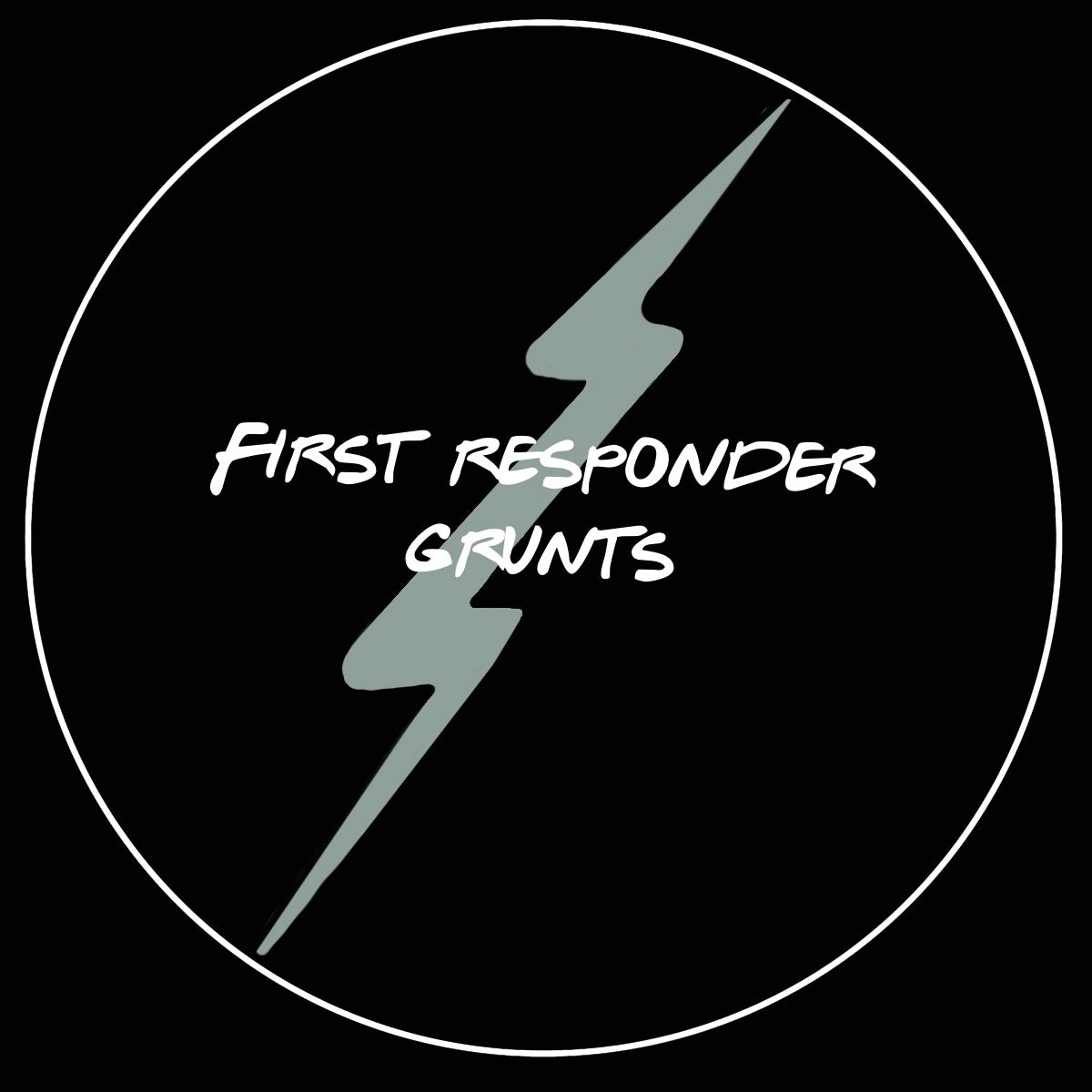 First Responder Grunts